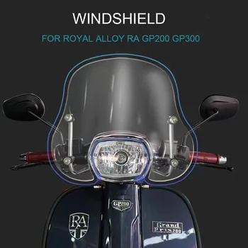 Для Royal Alloy RA GP200 GP300 Аксессуары для мотоциклов, ветровое стекло, ветрозащитный экран, дефлектор