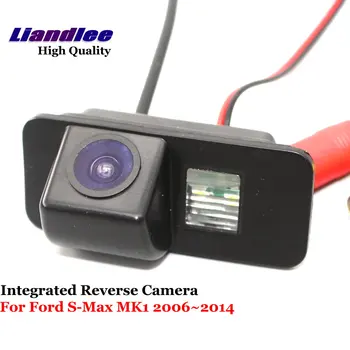 Для Ford S-Max MK1 2006 2007 2008 2009 2010 2011 2012 2013 2014 Автомобильная камера заднего вида, интегрированная в OEM HD CCD CAM Аксессуары